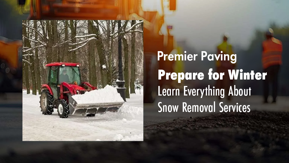 Experience top-notch snow removal services with Premier Paving in Maryland!