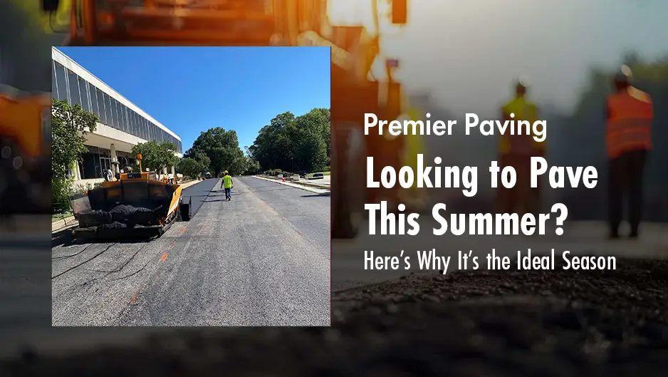 Get the best Asphalt Paving services in Maryland with Premier Paving.