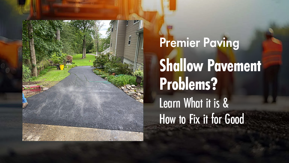 Maryland’s top choice in residential asphalt paving contractors -Premier Paving.
