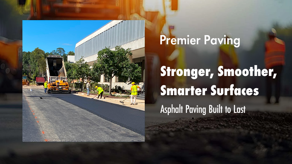 Make a lasting impression with Premier Paving’s smooth and durable parking lot paving.