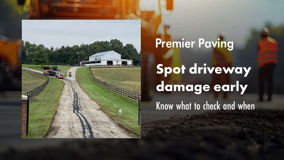 Schedule a driveway inspection with Premier Paving and stay ahead of costly pavement damage.